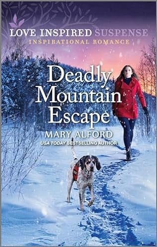 Deadly Mountain Escape (2024)by Mary Alford