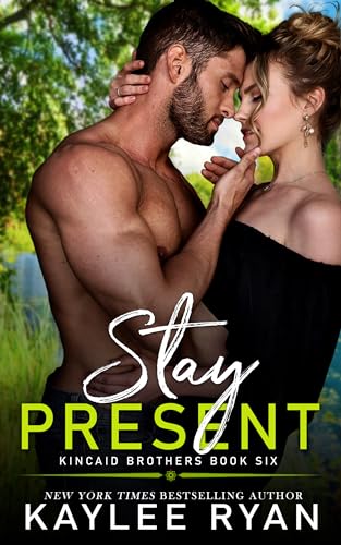 Stay Present (2024)by Kaylee Ryan