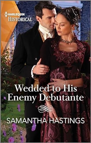 Wedded To His Enemy Debutante (2024)by Samantha Hastings