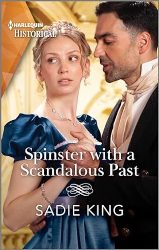 Spinster with a Scandalous Past (2024)by Sadie King
