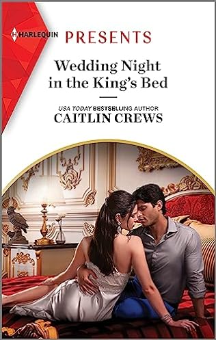 Wedding Night in the King's Bed (2024)by Caitlin Crews