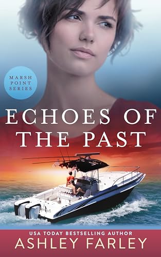 Echoes of the Past (2024)by Ashley Farley