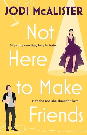 Not Here to Make Friends(2024)by Jodi McAlister