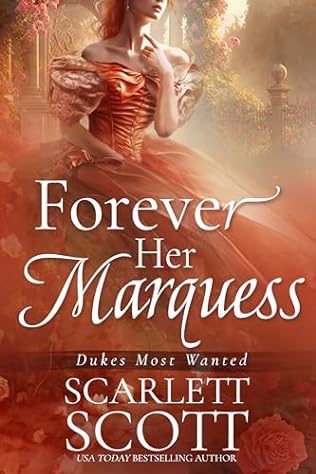 Forever Her Marquess (2024)by Scarlett Scott