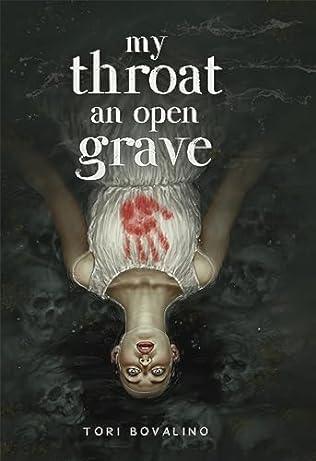 My Throat an Open Grave (2024)by Tori Bovalino