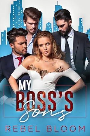 My Boss's Sons (2024)by Rebel Bloom