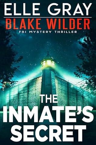 The Inmate's Secret (2024)by Elle Gray