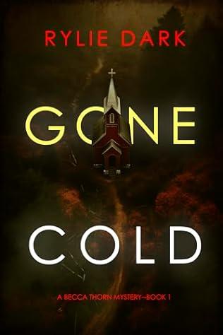 Gone Cold (2024)by Rylie Dark