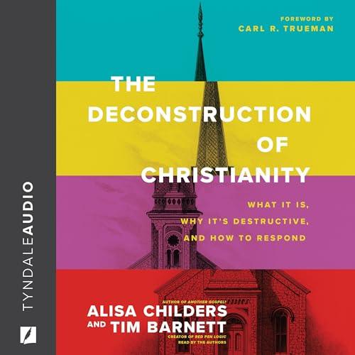 AudioBook - The Deconstruction of Christianity(2024)By Alisa Childers, Tim Barnett