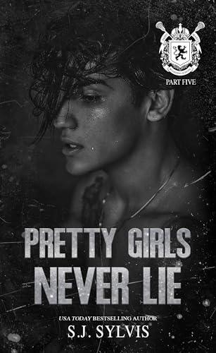 Pretty Girls Never Lie (2024)by S J Sylvis