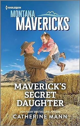 Maverick's Secret Daughter (2024)by Catherine Mann