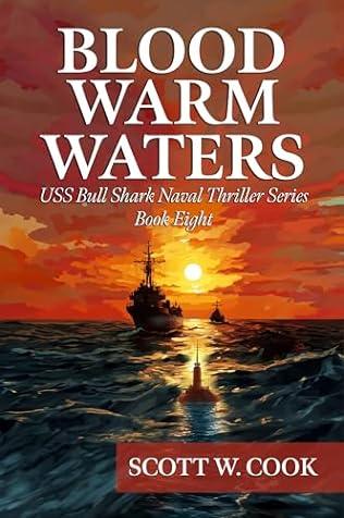 Blood Warm Waters (2024)by Scott W Cook