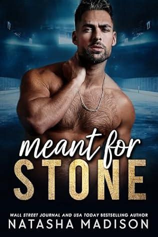 Meant For Stone (2024)by Natasha Madison