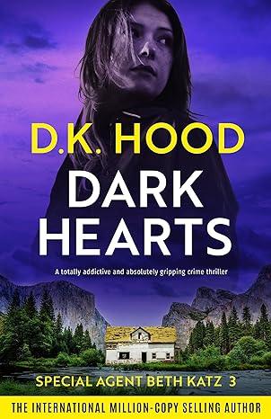 Dark Hearts (2024)by D K Hood