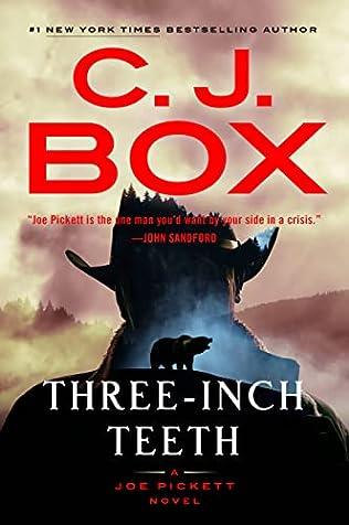 Three-Inch Teeth (2024) by C J Box