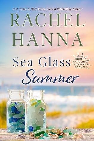 Sea Glass Summer (2024) by Rachel Hanna