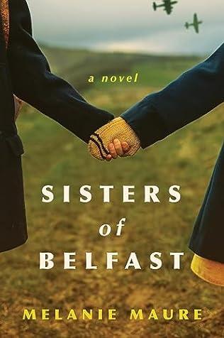 The Sisters of Belfast (2024) by Melanie Maure