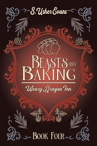 Beasts and Baking (2024) by S Usher Evans