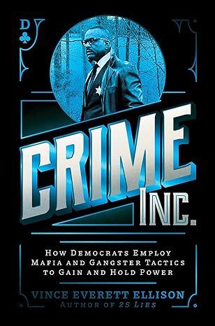 Crime Inc. (2023)by Vince Everett Ellison