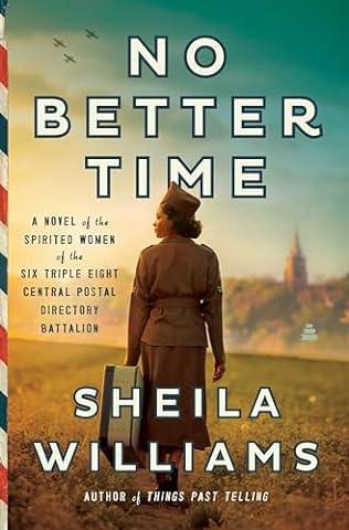 No Better Time (2024) by Sheila Williams