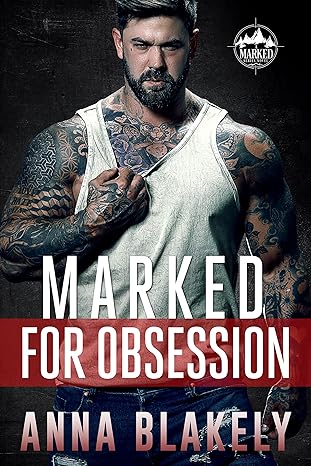 Marked for Obsession (2022)by Anna Blakely