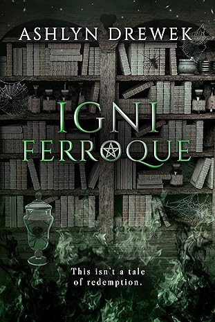 Igni Ferroque (2023)by Ashlyn Drewek