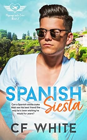 Spanish Siesta (2022)by C F White