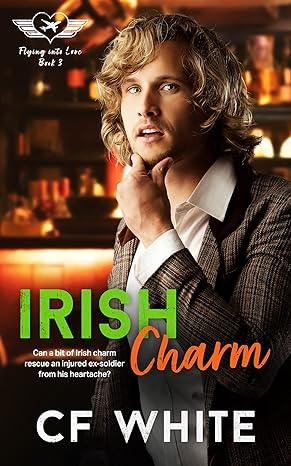 Irish Charm (2022)by C F White