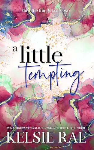 A Little Tempting (2024) by Kelsie Rae