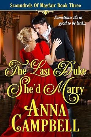 The Last Duke She'd Marry (2024) by Anna Campbell