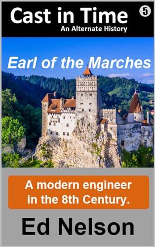 Earl of the Marches (2024) by Ed Nelson