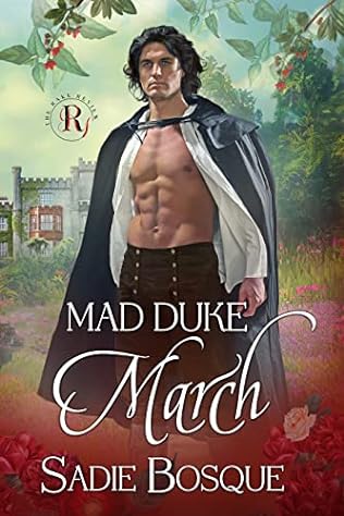 Mad Duke March (2024) by Sadie Bosque