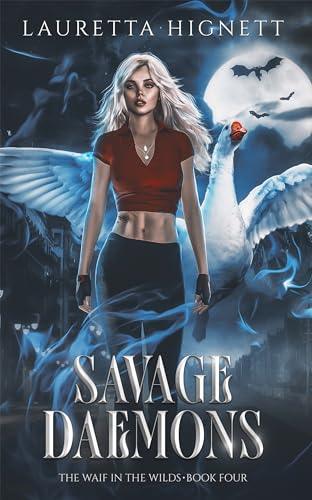 Savage Daemons (2024) by Lauretta Hignett