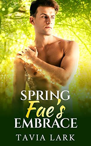 Spring Fae's Embrace (2021) by Tavia Lark