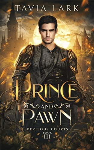 Prince and Pawn (2023) by Tavia Lark