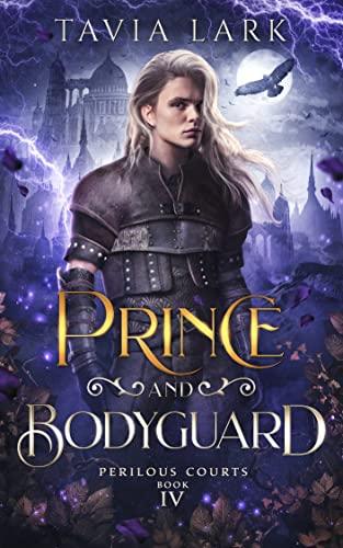 Prince and Bodyguard (2023) by Tavia Lark