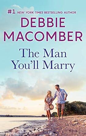 The Man You'll Marry (2014)by Debbie Macomber