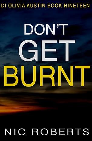 Don't Get Burnt (2023)by Nic Roberts