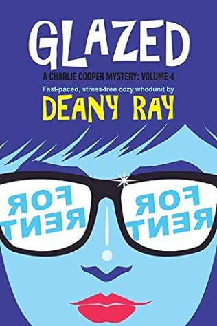 Glazed (2018) by Deany Ray