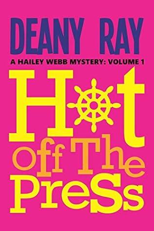 Hot Off the Press (2020) by Deany Ray