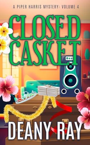 Closed Casket (2023) by Deany Ray