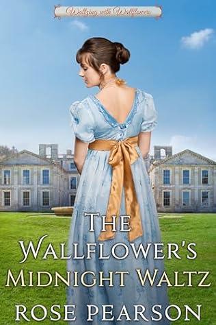 The Wallflower's Midnight Waltz (2024) by Rose Pearson