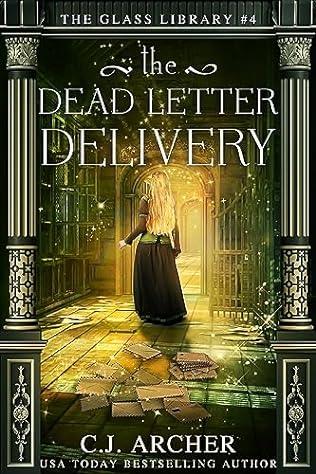 The Dead Letter Delivery (2024) by C J Archer