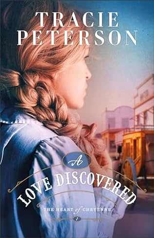 A Love Discovered (2024) by Tracie Peterson