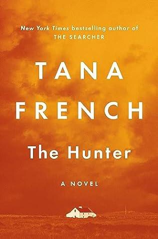 The Hunter (2024) by Tana French