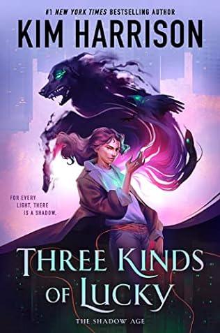 Three Kinds of Lucky (2024) by Kim Harrison