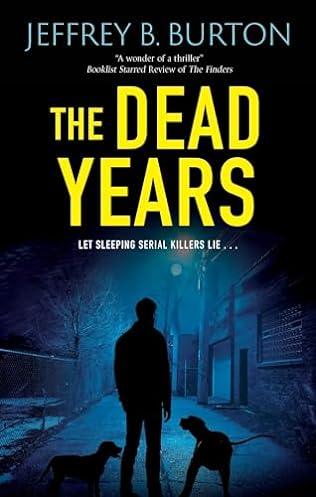 The Dead Years (2024) by Jeffrey B Burton