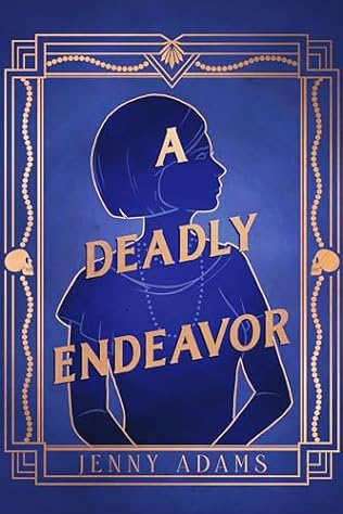 A Deadly Endeavor (2024) by Jenny Adams