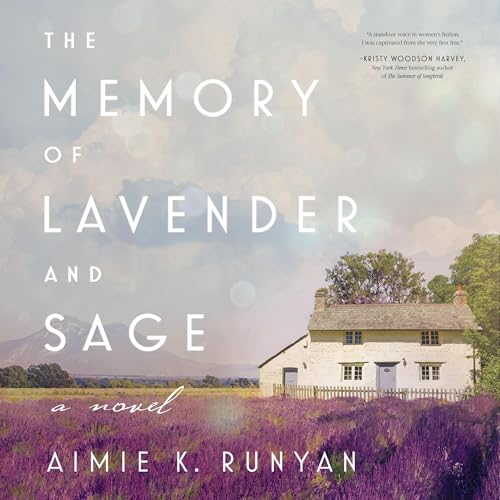AudioBook - The Memory of Lavender and Sage (2024)by Aimie K. Runyan