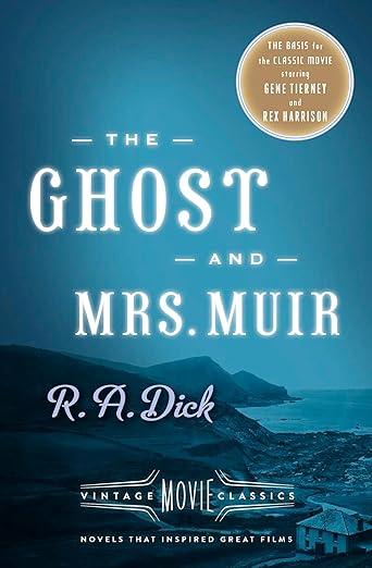 The Ghost and Mrs. Muir (2014)by R. A. Dick